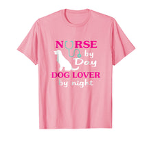 Load image into Gallery viewer, Funny shirts V-neck Tank top Hoodie sweatshirt usa uk au ca gifts for Nurse T-Shirt Funny Nursing Shirts Dog Lover Gifts Nurse Tee 1791199