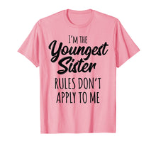 Load image into Gallery viewer, Funny shirts V-neck Tank top Hoodie sweatshirt usa uk au ca gifts for Youngest Sister Shirt Rules Don't Apply To Me Sibling Tshirt 687820