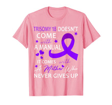 Load image into Gallery viewer, Funny shirts V-neck Tank top Hoodie sweatshirt usa uk au ca gifts for TRISOMY 18 Doesn't Come With A Manual 3663856