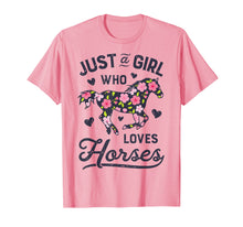 Load image into Gallery viewer, Just A Girl Who Loves Horses Shirt Horse Riding Women Gifts