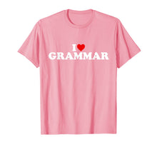 Load image into Gallery viewer, I Love Grammar - Heart T-Shirt-2259798