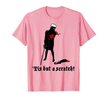 Load image into Gallery viewer, Tis-But A Scratch T-Shirt