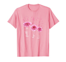 Load image into Gallery viewer, Faith Hope Love : Pink Daisy Flower Breast Cancer Awareness T-Shirt 101439