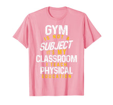 Load image into Gallery viewer, PE Physical Education Teacher Class Gifts T-Shirt