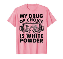 Load image into Gallery viewer, My Drug of Choice Is White Powder Skiing T-Shirt-1235532
