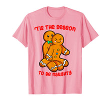 Load image into Gallery viewer, Funny shirts V-neck Tank top Hoodie sweatshirt usa uk au ca gifts for Tis The Season Christmas Gingerbread Couple Naughty Xmas T-Shirt 250425