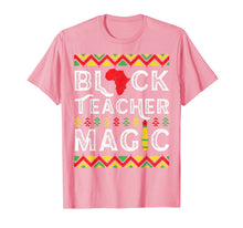 Load image into Gallery viewer, Black Teacher Magic - Teacher Black History Month T-Shirt-2294092