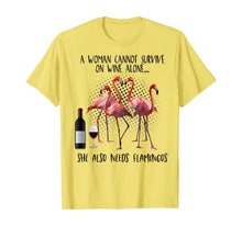 Load image into Gallery viewer, A Woman Cannot Survive On Wine Alone She Also Need Flamingos TShirt376942