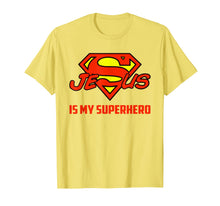 Load image into Gallery viewer, Jesus Is My Superhero Funny Christian Quote Saying T-Shirt 155717