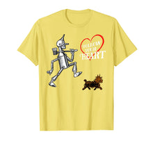 Load image into Gallery viewer, OZ Heart Quote Tin Man TShirt-Wizard of OZ T-Shirt