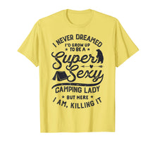 Load image into Gallery viewer, Super Sexy Camping Lady Women Funny Camper Outdoor Gifts T-Shirt