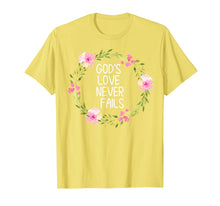 Load image into Gallery viewer, Funny shirts V-neck Tank top Hoodie sweatshirt usa uk au ca gifts for Inspirational, God's Love Never Fails T-shirts. Faith Tees 3070829