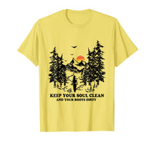 Load image into Gallery viewer, Keep Your Soul Clean And Your Boots Dirty Hiking T-Shirt