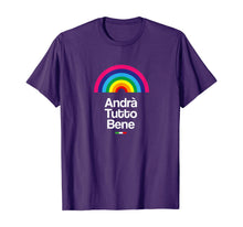 Load image into Gallery viewer, Andrà Tutto Bene | Italian think positive. Just fine Unisex. TShirt136730