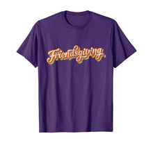 Load image into Gallery viewer, Vintage Friendsgiving Thanksgiving Costume Turkey Day Gifts T-Shirt