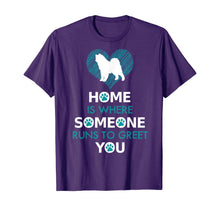 Load image into Gallery viewer, Samoyed dog funny gift Home is with Dog T-Shirt