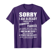 Load image into Gallery viewer, sorry i'm already taken by a crazy and sexy fiancee TShirt468572