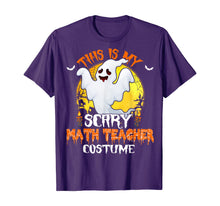 Load image into Gallery viewer, This Is My Scary Math Teacher Costume Math Halloween Gifts T-Shirt