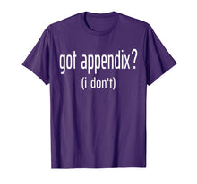 Load image into Gallery viewer, Funny shirts V-neck Tank top Hoodie sweatshirt usa uk au ca gifts for Funny Appendix Surgery Appendectomy Appendix Removed T-Shirt 1976128