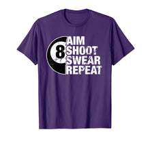 Load image into Gallery viewer, Funny shirts V-neck Tank top Hoodie sweatshirt usa uk au ca gifts for Aim Shoot Swear Repeat 8 Ball Pool Billiards Player T Shirt 2008366