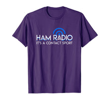 Load image into Gallery viewer, Funny shirts V-neck Tank top Hoodie sweatshirt usa uk au ca gifts for Ham Radio Its A Contact Sport Funny Ham Radio Quote Gifts 1224223