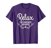 Load image into Gallery viewer, Funny shirts V-neck Tank top Hoodie sweatshirt usa uk au ca gifts for Relax I'm A Massage Therapist Funny Masseur Gift Tee Shirt 1715466