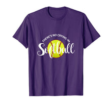 Load image into Gallery viewer, There's No Crying In Softball | Funny Softball T-Shirt Gifts