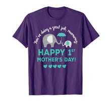 Load image into Gallery viewer, You Are Doing A Great Job Mommy Shirt - Elephant Lover Gifts