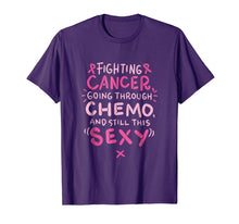 Load image into Gallery viewer, Funny shirts V-neck Tank top Hoodie sweatshirt usa uk au ca gifts for Fighting Cancer going through Chemo and still this sexy Tee 2873611