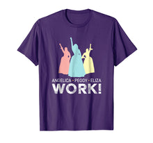 Load image into Gallery viewer, Angelica, Eliza And Peggy Work - Schuyler Sisters T-Shirt
