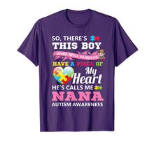 Load image into Gallery viewer, Funny shirts V-neck Tank top Hoodie sweatshirt usa uk au ca gifts for Autism Nana Shirt This Boy Who Have a Piece of My Heart 1730085