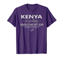 Load image into Gallery viewer, Funny shirts V-neck Tank top Hoodie sweatshirt usa uk au ca gifts for Kenya T-Shirt Is Calling I Must Go - Funny Kenya Gifts 932836