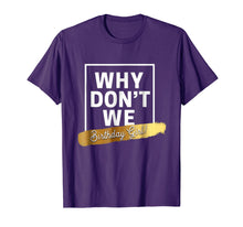 Load image into Gallery viewer, Why Don't We Birthday Girl T-Shirt