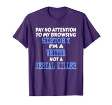 Load image into Gallery viewer, Funny shirts V-neck Tank top Hoodie sweatshirt usa uk au ca gifts for I'm A Writer Not A Serial Killer Funny Author Gifts T-Shirt 2473139