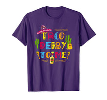 Load image into Gallery viewer, Taco Derby To Me Funny Cinco De Mayo Horse T-Shirt