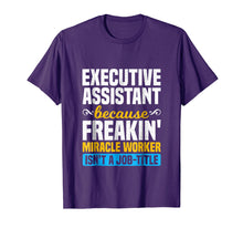 Load image into Gallery viewer, Miracle Worker - Funny Executive Assistant Gift T-Shirt
