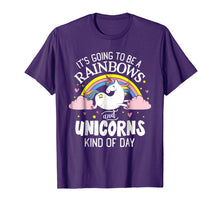 Load image into Gallery viewer, Unicorn T-Shirt - It's Going To Be A Rainbows And Unicorns K