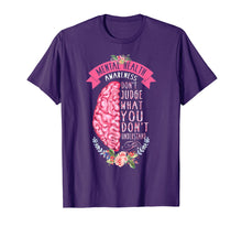 Load image into Gallery viewer, Don't Judge What You Don't Understand Mental Health Shirt