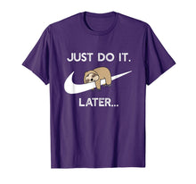 Load image into Gallery viewer, Do It Later Funny Sleepy Sloth For Lazy Sloth Lover T-Shirt 65221