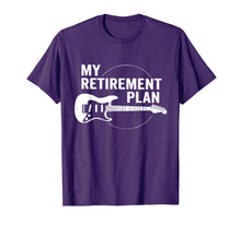 Load image into Gallery viewer, My Retirement Plan Guitar Funny Musicians T-Shirt