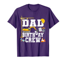 Load image into Gallery viewer, Mens Dad Birthday Crew Shirt Gift Construction Birthday Party TShirt164259