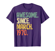 Load image into Gallery viewer, 50 years old Gifts Shirt- Awesome Since March 1970 T-Shirt-172041