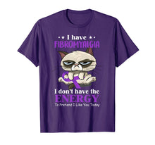 Load image into Gallery viewer, I've Fibromyalgia I Don't Have The Energy Cat Funny Gift TShirt881390