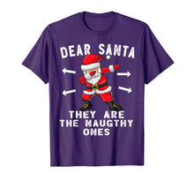 Load image into Gallery viewer, Funny shirts V-neck Tank top Hoodie sweatshirt usa uk au ca gifts for Dear Santa They Are The Naughty Ones Shirt Funny Christmas T-Shirt 292849
