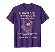 Load image into Gallery viewer, March Girl Do Not Mistake My Quiet And Gentle Spirit T-Shirt-615629