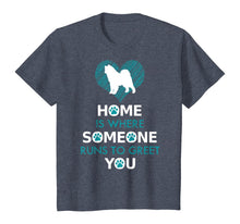 Load image into Gallery viewer, Samoyed dog funny gift Home is with Dog T-Shirt