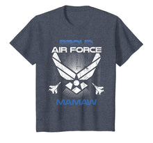Load image into Gallery viewer, Proud Air Force Mamaw T-Shirt Veterans Day Shirts T-Shirt