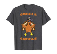 Load image into Gallery viewer, Thanksgiving Day Gobble Gobble Turkey Trot Funny Gift T-Shirt