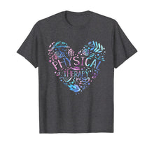 Load image into Gallery viewer, Physical Therapist Gift Heart PT Physical Therapy T-Shirt