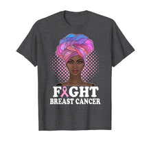 Load image into Gallery viewer, Fight Breast Cancer Awareness Shirts Black Women Shirt Gifts T-Shirt 60959